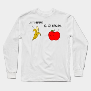 Usted Espera - Spanish Puns Collection Long Sleeve T-Shirt